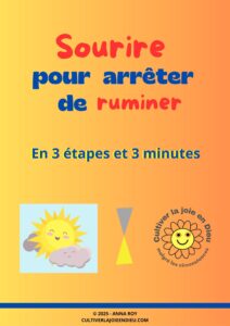 Une affiche colorée avec un texte sur l'arrêt de la rumination en souriant en trois étapes et trois minutes, avec un soleil joyeux et un visage souriant.